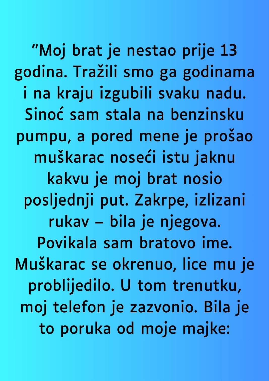 “Moj brat je nestao prije 13 godina.” - featured image